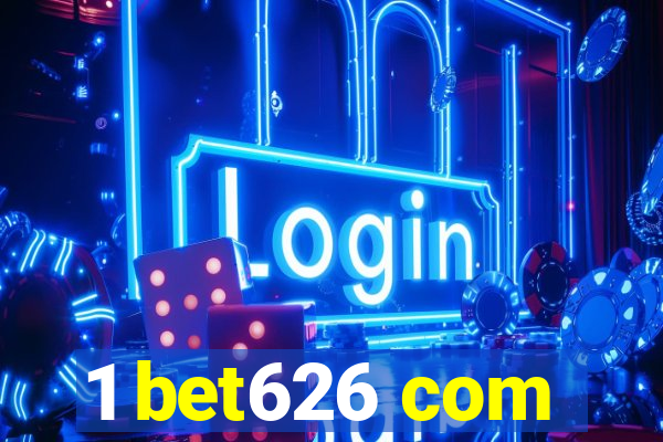 1 bet626 com